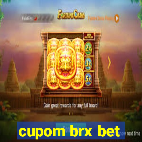cupom brx bet